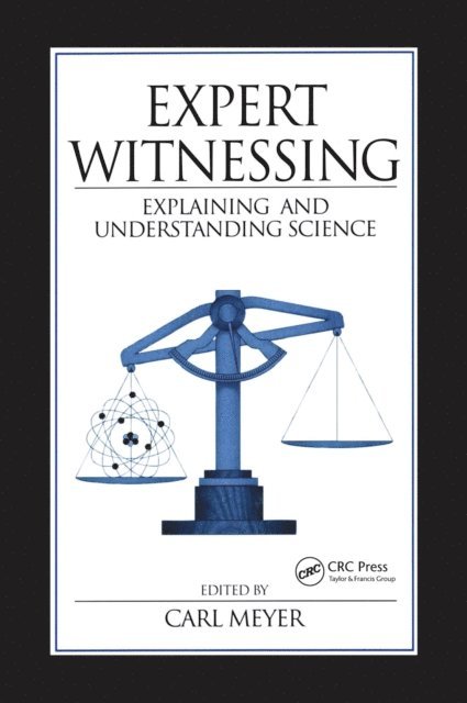 Carl Meyer - Expert Witnessing, E-bok