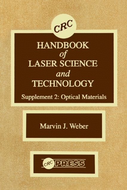 Marvin J. Weber - CRC Handbook of Laser Science and Technology Supplement 2, E-bok