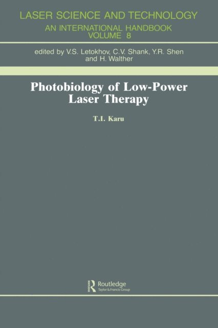 T. I. Karu - Photobiology Of Low-Power Lase, E-bok