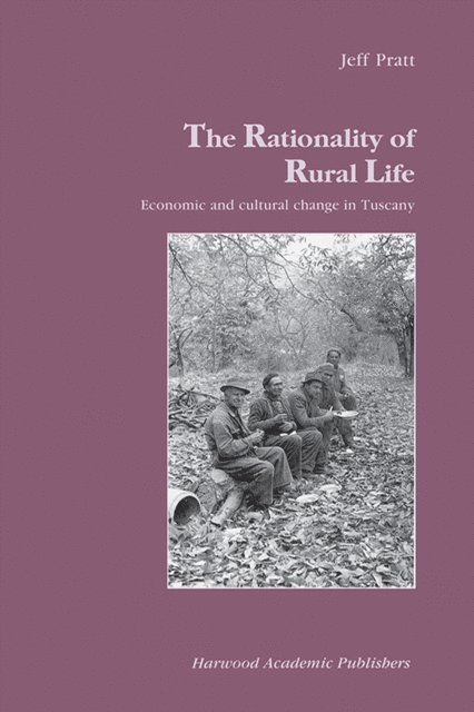 Jeff Pratt - Rationality of Rural Life, E-bok