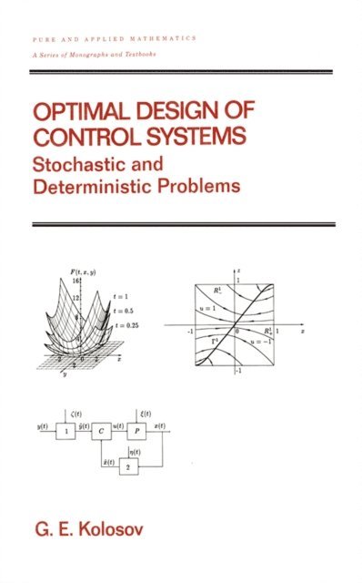 Gennadii E. Kolosov - Optimal Design of Control Systems, E-bok. Tillgänglighet: Lägg i varukorg