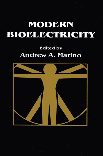 Andrew A. Marino - Modern Bioelectricity, E-bok