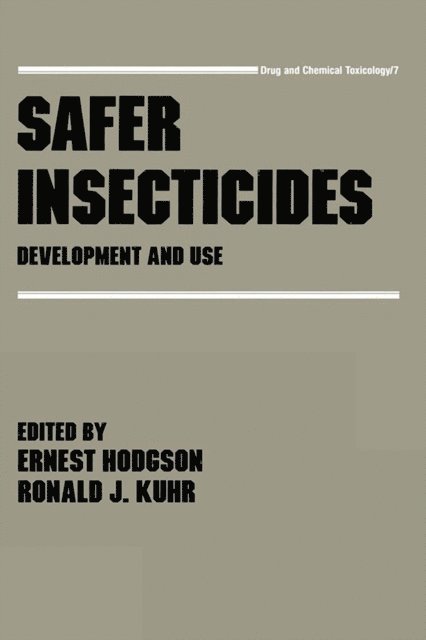 Ernest Hodgson - Safer Insecticides, E-bok