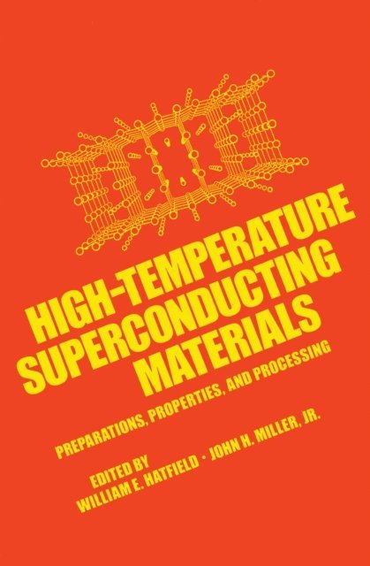 John H. Miller, William E. Hatfield - High-Temperature Superconducting Materials, E-bok