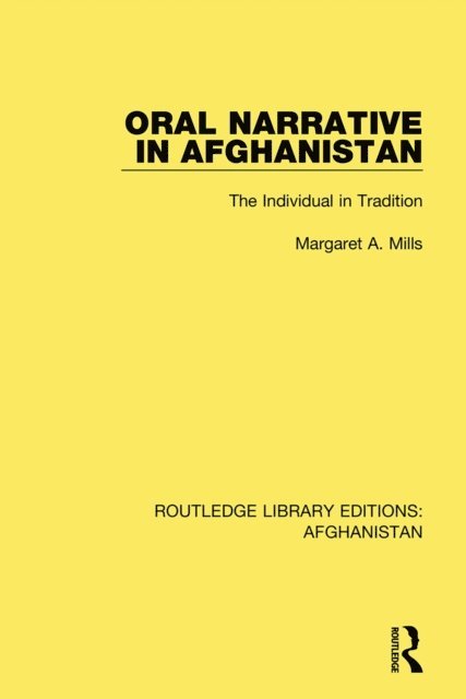 Margaret A. Mills - Oral Narrative in Afghanistan, E-bok
