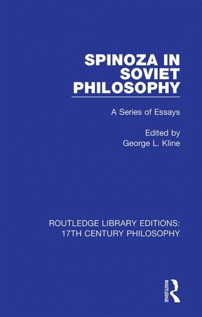 George L. Kline - Spinoza in Soviet Philosophy, E-bok