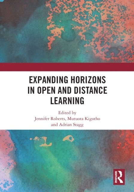Adrian Stagg, Mutuota Kigotho, Jennifer Roberts - Expanding Horizons in Open and Distance Learning, E-bok