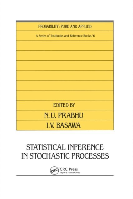 N.U. Prabhu - Statistical Inference in Stochastic Processes, E-bok