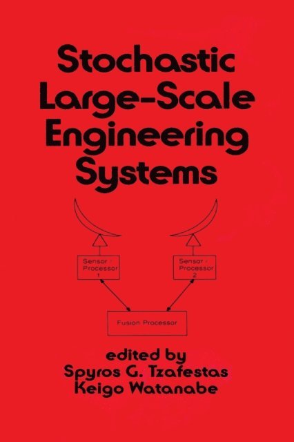 Spyros G. Tzafestas - Stochastic Large-Scale Engineering Systems, E-bok
