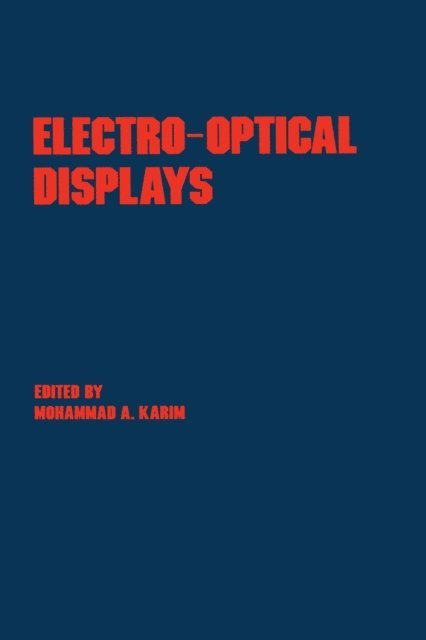 Mohammad A. Karim - Electro-Optical Displays, E-bok