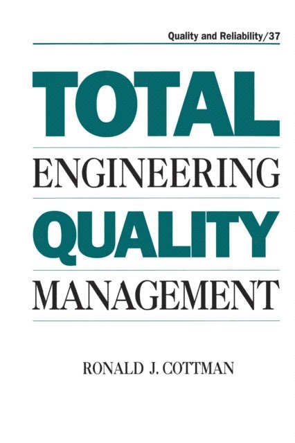 Ronald J. Cottman - Total Engineering Quality Management, E-bok