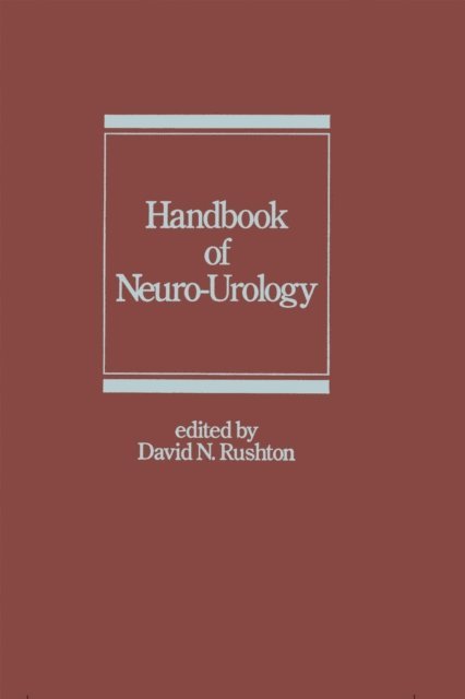 David N. Rushton - Handbook of Neuro-Urology, E-bok