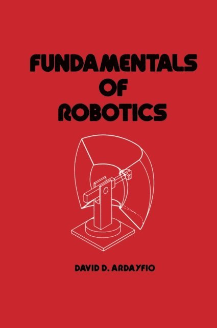 David Ardayfio - Fundamentals of Robotics, E-bok
