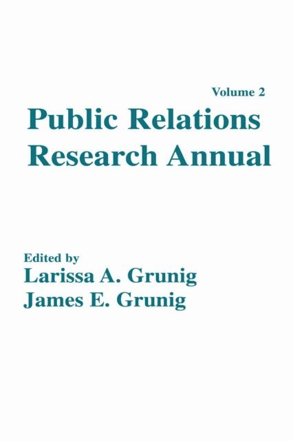 James E. Grunig, Larissa A. Grunig - Public Relations Research Annual, E-bok