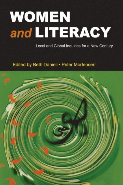 Peter Mortensen, Beth Daniell - Women and Literacy, E-bok