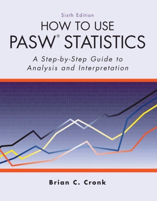 Brian C. Cronk, Brian. C. Cronk - How to Use Pasw Statistics, E-bok