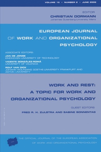 Dormann Christian - Work and Rest: A Topic for Work and Organizational Psychology, E-bok