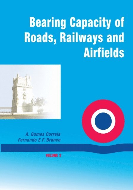 A. Gomes Correia - Bearing Capacity Of Roads, E-bok
