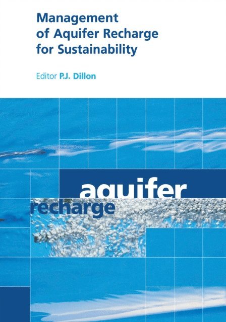 P.J. Dillon - Management of Aquifer Recharge for Sustainability, E-bok