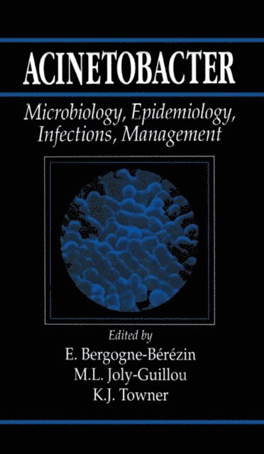 Kevin J. Towner, Marie-Laure Joly-Guillou, E. Bergogne-Berezin - Acinetobacter, E-bok