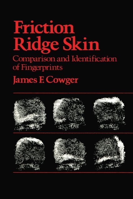 James F. Cowger - Friction Ridge Skin, E-bok