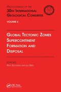 Global Tectonic Zones, Supercontinent Formation and Disposal
