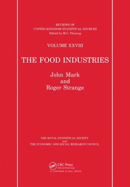 J. Burns, R. Strange, J. Mark - Food Industries, E-bok