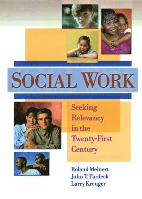Larry W Kreuger, Roland Meinert, Jean A Pardeck - Social Work, E-bok