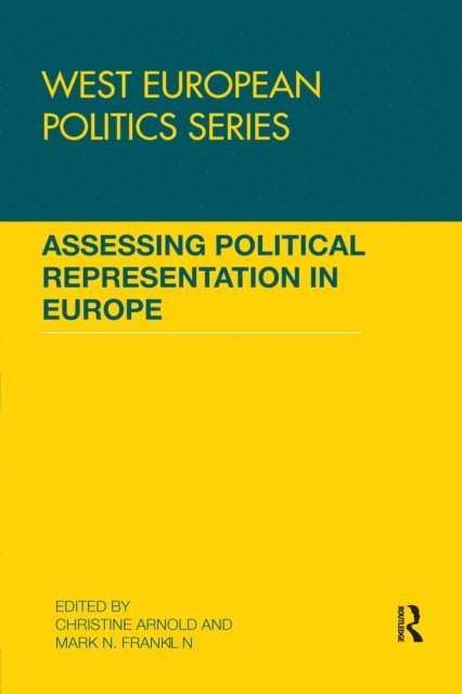 Mark N. Franklin, Christine Arnold - Assessing Political Representation in Europe, E-bok