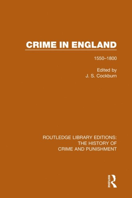 J S Cockburn - Crime in England, E-bok