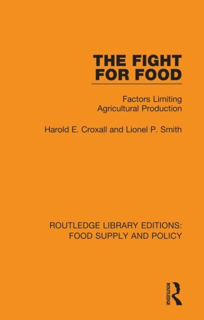 Lionel P. Smith, Harold E. Croxall - Fight for Food, E-bok