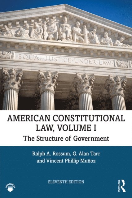 Vincent Phillip Munoz, G. Alan Tarr, Ralph Rossum - American Constitutional Law, Volume I, E-bok