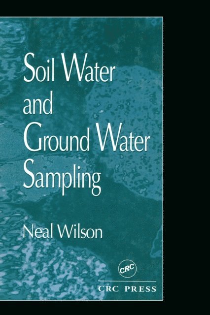 Neal Wilson - Soil Water and Ground Water Sampling, E-bok. Tillgänglighet: Lägg i varukorg