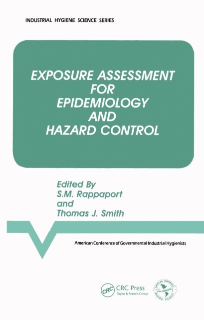 American Conference of Governmental Industrial Hygienists - Exposure Assessment for Epidemiology and Hazard Control, E-bok. Tillgänglighet: Lägg i varukorg