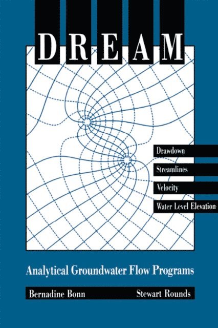 Bernadine A. Bonn, Stewart Rounds - Dream-Analytical Ground Water Flow Programs, E-bok