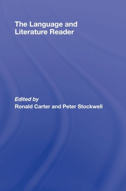Peter Stockwell, Ronald Carter - Language and Literature Reader, E-bok
