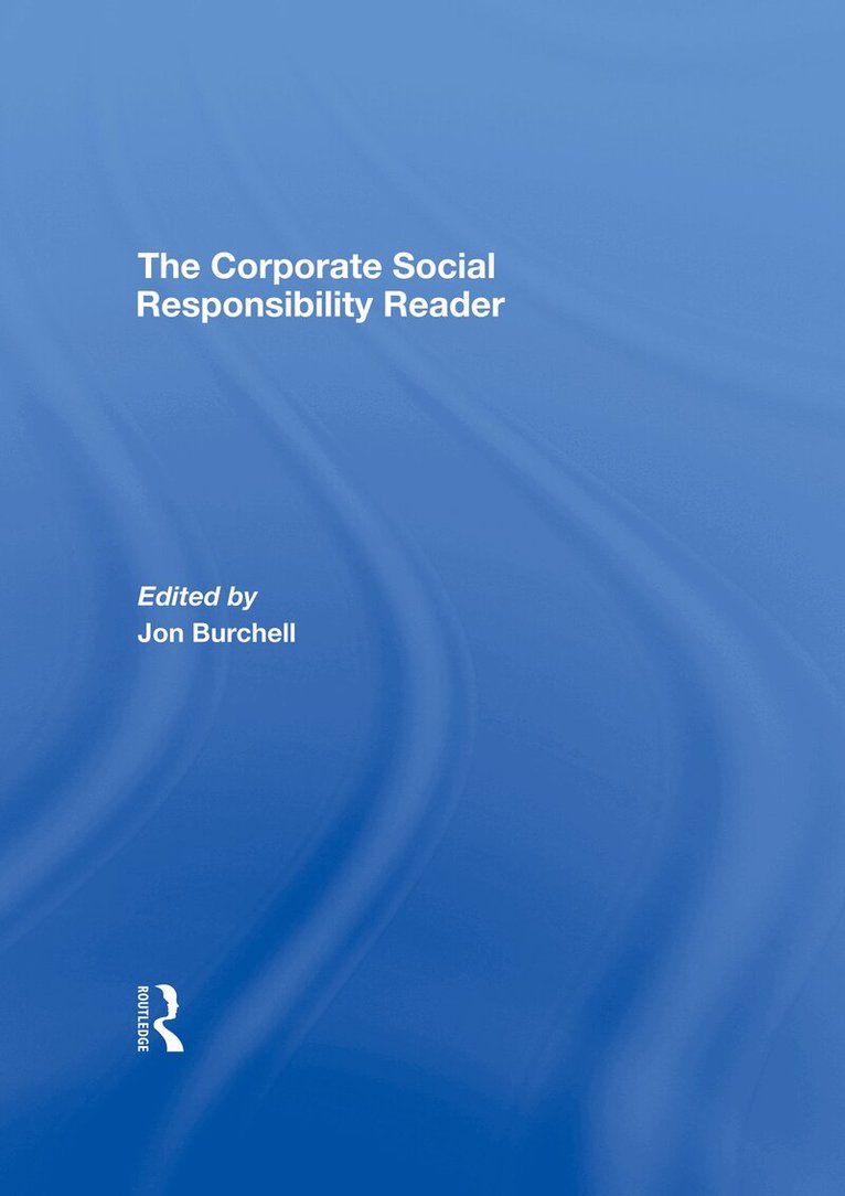 Jon Burchell - Corporate Social Responsibility Reader, E-bok