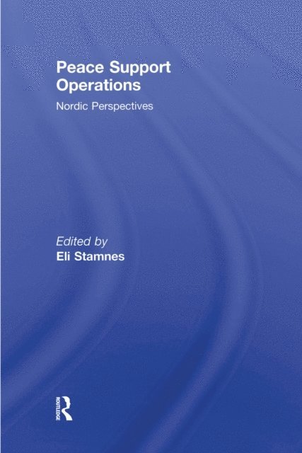 Eli Stamnes - Peace Support Operations, E-bok