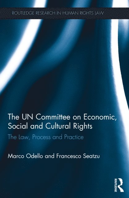 Francesco Seatzu, Marco Odello - UN Committee on Economic, Social and Cultural Rights, E-bok