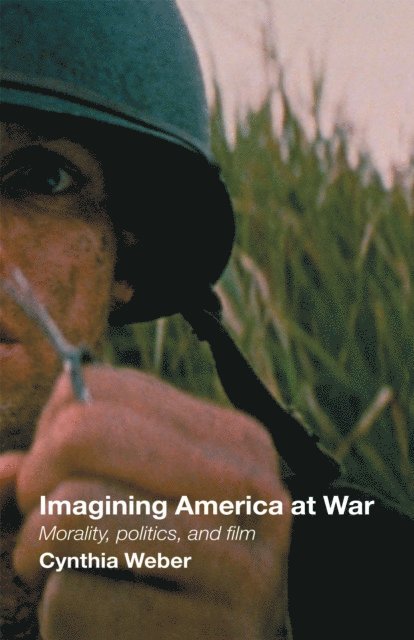 Cynthia Weber - Imagining America at War, E-bok