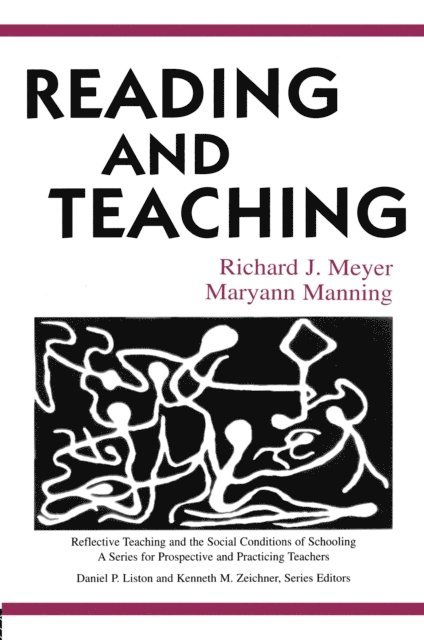 Maryann Manning, Richard Meyer - Reading and Teaching, E-bok