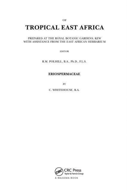 C. Whitehouse - Flora of Tropical East Africa - Eriospermaceae (1996), E-bok. Tillgänglighet: Lägg i varukorg