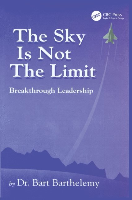 Robert Barthelemy - Sky is Not the Limit, E-bok