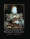 Queen Elizabeth's Wardrobe Unlock'd