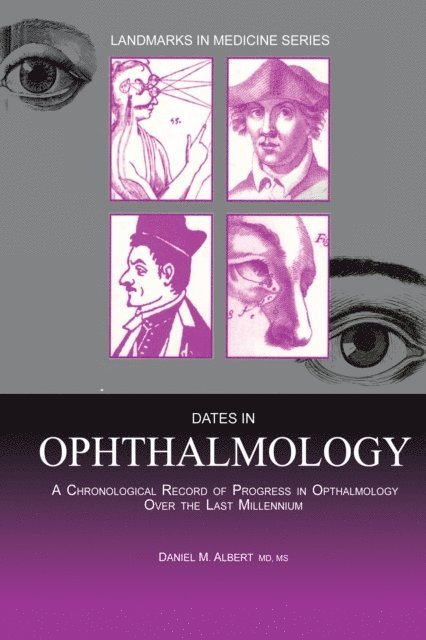 Daniel M. Albert - Dates in Ophthalmology, E-bok