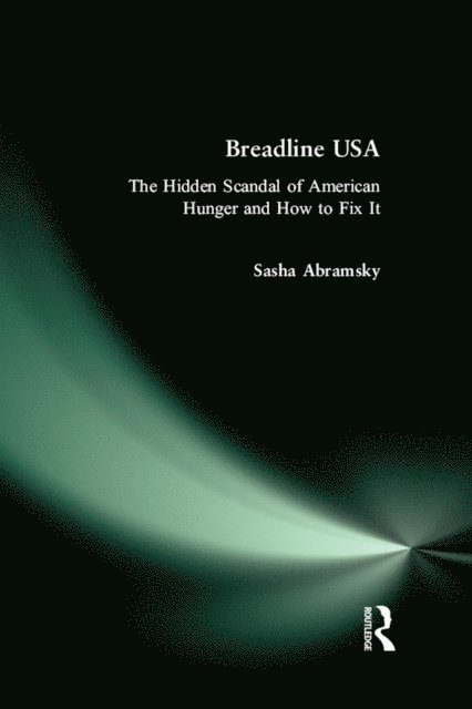 Sasha Abramsky - Breadline USA, E-bok