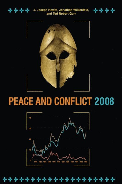 Ted Robert Gurr, Jonathan Wilkenfeld, J. Joseph Hewitt - Peace and Conflict 2008, E-bok
