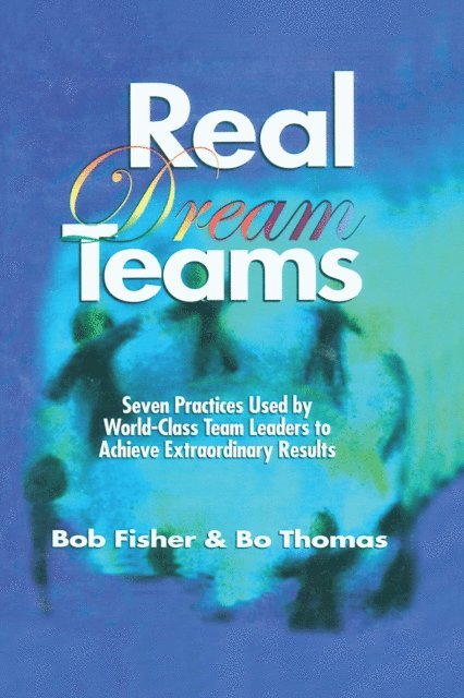 Bo Thomas, Robert Fisher - Real Dream Teams, E-bok