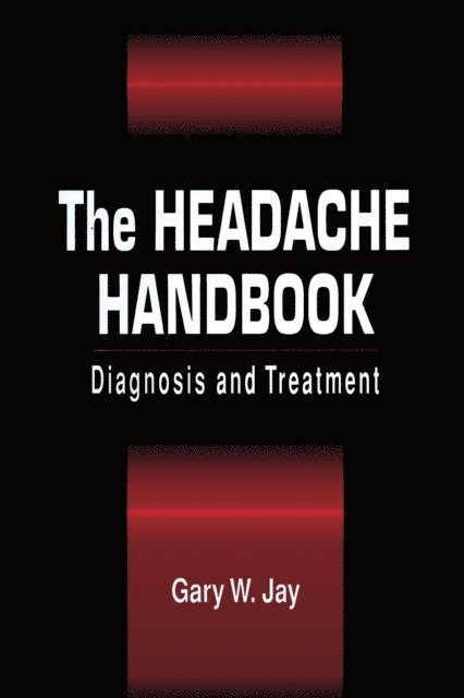 Gary W. Jay - Headache Handbook, E-bok