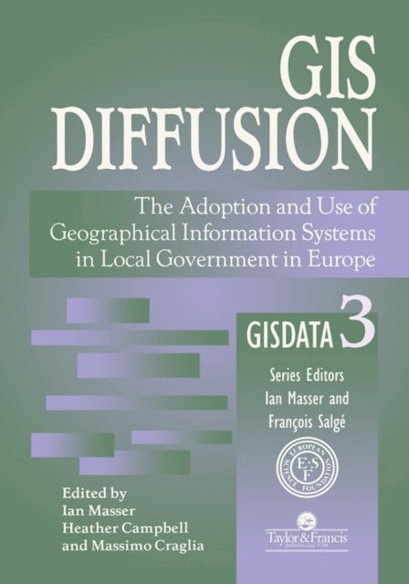 Massimo Craglia, Heather Campbell, I. Masser - GIS Diffusion, E-bok